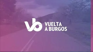 4ª Etapa  - VII Vuelta a Burgos Femenina - Información 3 km finales