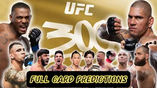 UFC 300 - Full Card Predictions and Breakdown