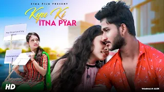 Kyu Ki Itna Pyar Tumko | Heart Touching Love Story | Latest Hindi Song | Sima Film | 2021