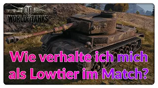 Wie verhalte ich mich als Lowtier im Match? [World of Tanks - Gameplay - Deutsch]