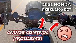 REBEL1100: More Cruise Control Problems!