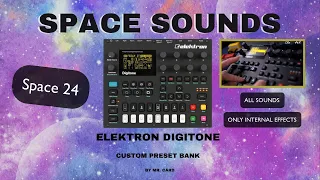 Elektron Digitone - Space Sounds [SOUNDSET] • Custom Presets