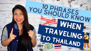 10 Basic Thai Phrases for Travelers You Should Know When Traveling to THAILAND l Thai for Beginners