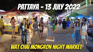 PATTAYA WAT CHAI MONGKRON TEMPLE MARKET IN 13 JULY 2022 | 4K