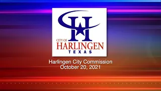 Harlingen City Commission Meeting 10-20-2021