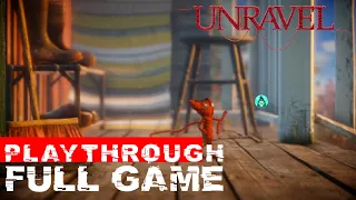 UNRAVEL Full Game Walkthrough Gameplay - NO COMMENTARY NO DEATHS
