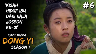 APAKAH RENCANA JAHAT SELIR JANG HUI BIN TERHADAP DONG YI BERHASIL - RECAP DRAMA DONG YI PART 6