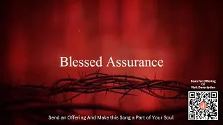 Blessed Assurance Christian Worship Song Lyrics! Had God Stirred You for OFFERING? 👇Description