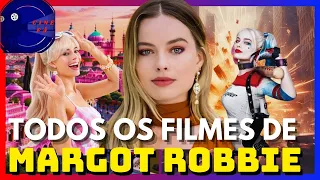 Todos Os Filmes de Margot Robbie