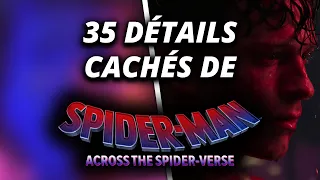 35 DÉTAILS CACHÉS dans SPIDER-MAN : ACROSS THE SPIDER-VERSE !