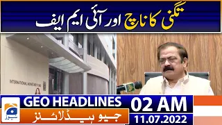 Geo News Headlines 02 AM |  IMF - Karachi heavy Rain - 11 July 2022