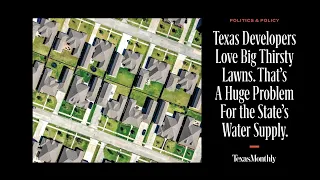 Water wasters in Texas? | Texas Monthly