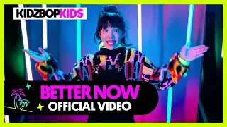 KIDZ BOP Kids - Better Now (Official Music Video) [KIDZ BOP 39]