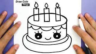 HOW TO DRAW A CUTE CAKE, DRAWING CAKE, STEP BY STEP, DRAW CUTE THINGS