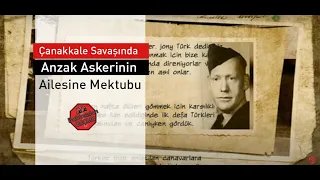 Çanakkale Savaşında Anzak Askerinin Ailesine Mektubu I Bakmadan Geçme