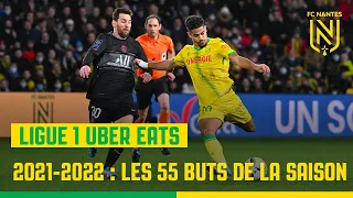 Saison 2021-2022 : les 55 buts du FC Nantes en Ligue 1 Uber Eats