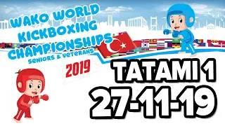 WAKO World Championships 2019 Tatami 1 27/11/19