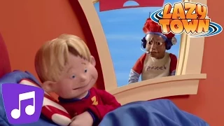 Lazy Town | Wake Up Music Video