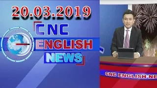 English News Live From CNC 20 03 2019