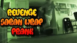 Revenge Saran Wrap Prank!