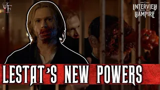 AMC's Interview With The Vampire || Lestat New Powers + Character Arc