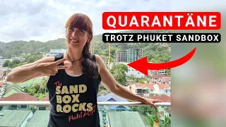Phuket Sandbox kann zur teuren Überraschung werden: Erfahrungsbericht einer betroffenen (Deutsch)