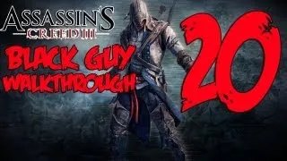 Assassin's Creed 3 - Walkthrough/Gameplay - Part 20 (XBOX 360/PS3/PC)