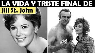 La Vida y El Triste Final de Jill St. John -  Esposa de Robert Wagner