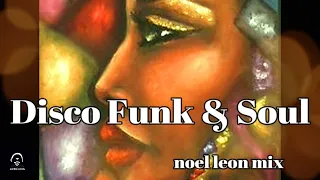 70's & 80's Greatest Disco Funk Soul Hits Mix # 101 - Dj Noel Leon