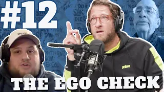 Episode 12 - The Ego Check || Dave Portnoy Show with Eddie & Co Full Episode