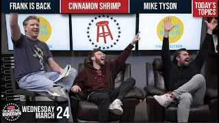 Frank the Tank is BACK - Barstool Rundown - March 24, 2021