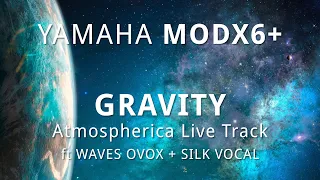 Yamaha MODX6+ | GRAVITY Atmospherica Live + Track Breakdown