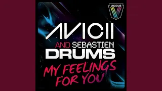 My Feelings For You (Original Mix)