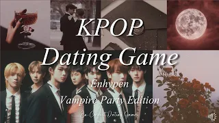 Enhypen Dating Game Vampire Party Story Edition