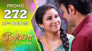 INIYA Serial | Episode 272 Promo | இனியா | Alya Manasa | Saregama TV Shows Tamil