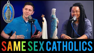 Catholics & Same Sex Attraction (EXCELLENT)