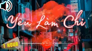 YÊU LÀM CHI | Insolent x Fay x CM1X (COWVY Mix) 1HOUR ❤️