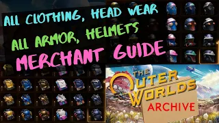 All Armor, Helmets, Clothing, Head Wear - Merchant Guide | The Outer Worlds