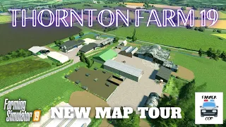 "Thornton Farm 19" New Mod Map Tour in Farming Simulator 19