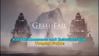 GreedFall - All Romance and Relationships Trophy Guide