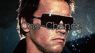 || The Terminator || One Chance Edit ||