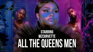 All the Queen's Men                                           (Starring MzCorvette)