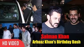 Salman Khan at Arbaaz Khan 50th Birthday Celebration Party | FULL VIDEO