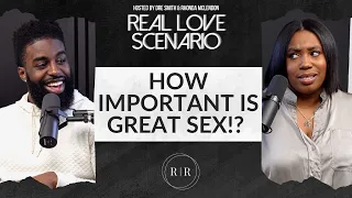 How Important Is Great Sex In A Relationship?! - Ep.1 - RLS