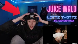 EXOPSING ALLY!! Juice WRLD (AI) - Lotti Thotti (Reaction)