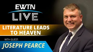 EWTN Live - 2021-11-10-What Every Catholic Should Know About Literature -  Joseph Pearce