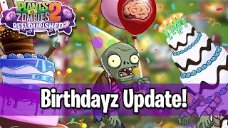 Birthdayz Update! - Plants vs. Zombies 2: Reflourished