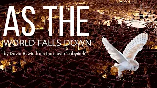 'As The World Falls Down' - by David Bowie (From the movie Labyrinth) - Cover/Instrumental