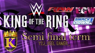 wwe booking revolution universe mode king of the ring tournament- semi final term