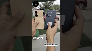 VIVO Y100A Vs ONEPLUS NORD 3🌟💯🔥♥️